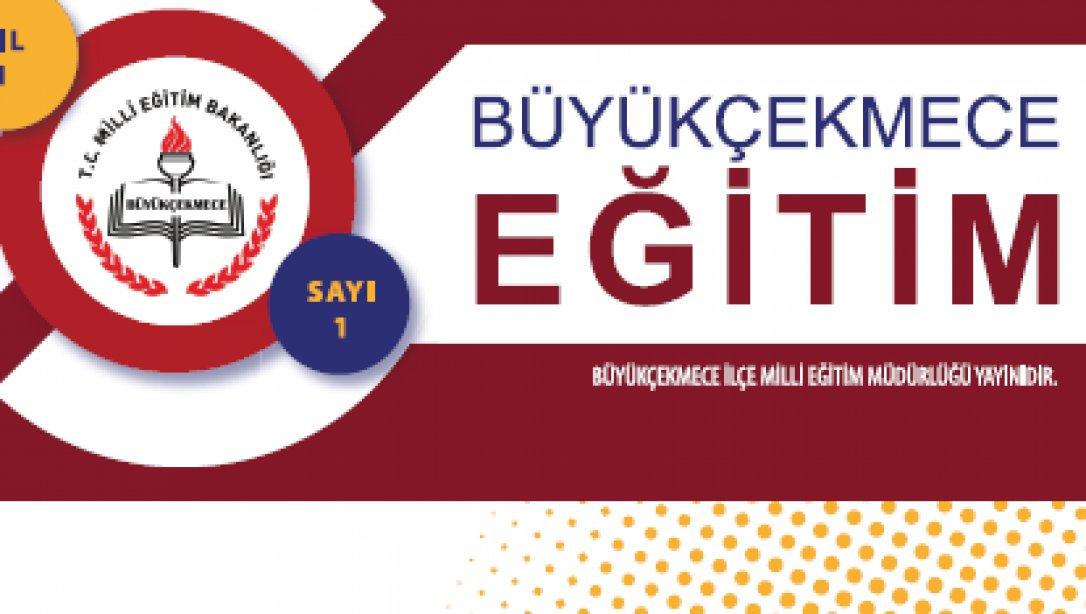 BÜYÜKÇEKMECE EĞİTİM DERGİSİ 1. SAYI