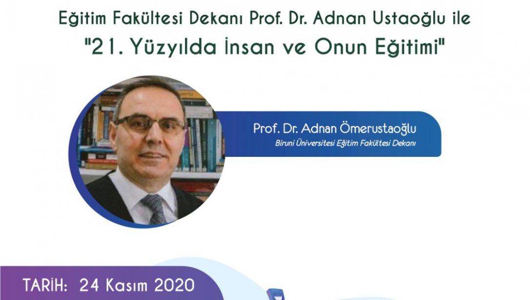Prof. Dr. Adnan Ustaoğlu ile 24 Kasım Öğretmenler Günü Söyleşisi